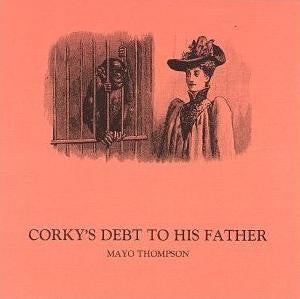 Corky´s Debt To His Father