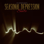 Presents "Seasonal Depression Suite"