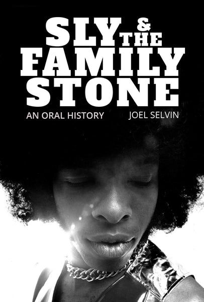 Sly & The Family Stone - an oral history