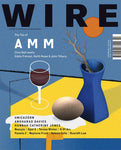 The Wire Issue 461 - July 2022 (AMM)