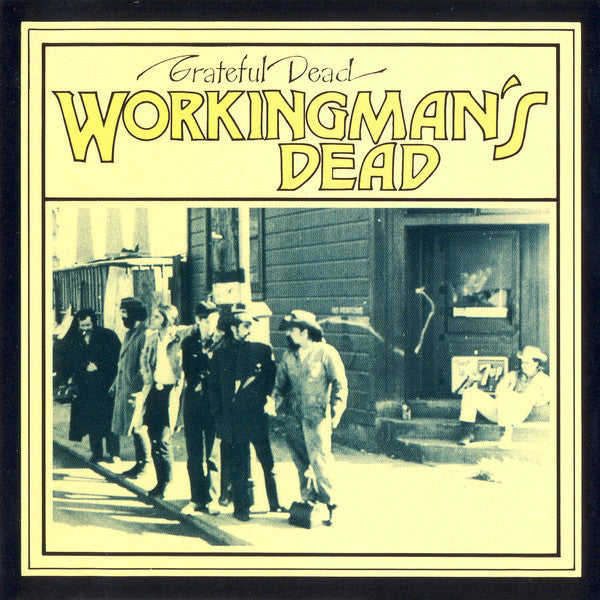 Workingman´s Dead