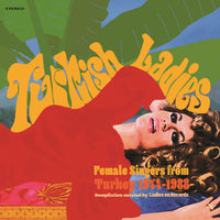 Turkish Ladies - Female Singers from Turkey 1974 - 1988