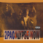 2Pacalypse Now