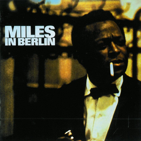 Miles In Berlin