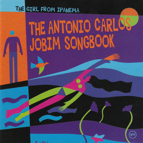 The Girl From Ipanema: The Antonio Carlos Jobim Songbook