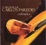 O Melhor De Carlos Paredes (Guitarra)