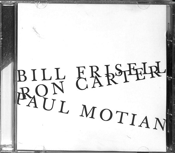 Bill Frisell, Ron Carter, Paul Motian