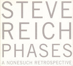 Phases - A Nonesuch Retrospective [5CD]