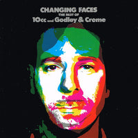 Changing Faces (The Best Of 10cc And Godley & Creme)