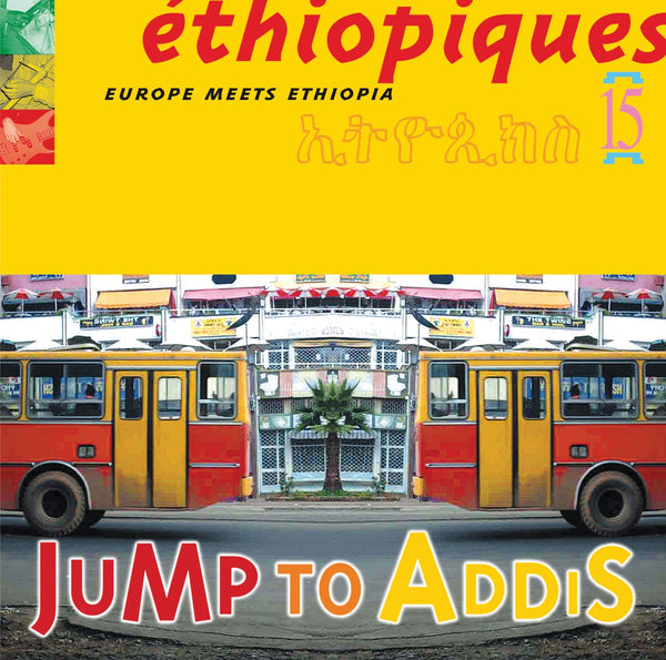 Éthiopiques Vol. 15 - Europe Meets Ethiopia