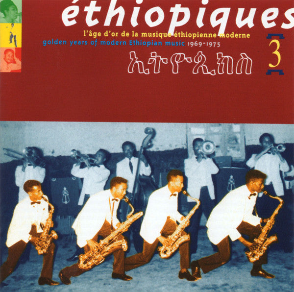 Éthiopiques Vol. 3 - Golden Years Of Modern Ethiopian Music 1969-1975