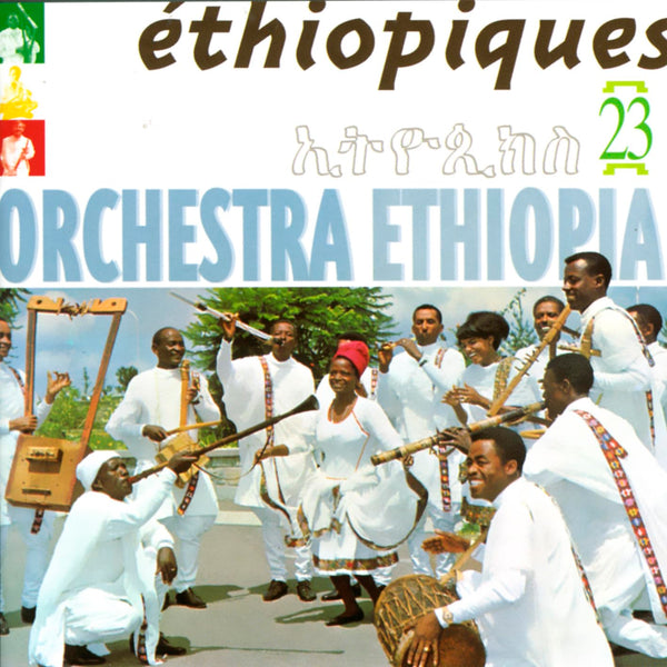 Éthiopiques Vol. 23 - Orchestra Ethiopia