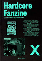 Hardcore Fanzine: Good and Plenty, 1989-1992