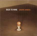 Back To Mine - Groove Armada