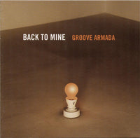 Back To Mine - Groove Armada