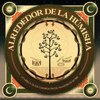 Alrededor De La Húmisha - La Música De Los Conjuntos Típicos Amazónicos de Perú