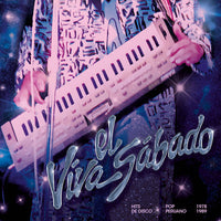Viva El Sábado: Hits De Disco Pop Peruano (1978-1989)