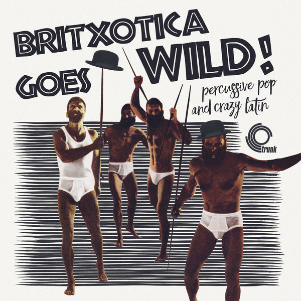 Britxotica Goes Wild!