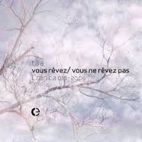 Vous Rêvez / Vous Ne Rêvez Pas