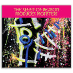 The Sleep Of Reason Produces Monsters