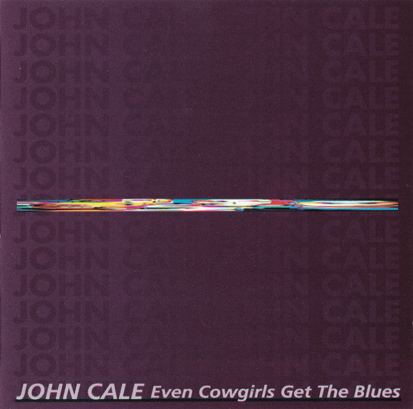 Even Cowgirls Get The Blues