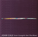 Even Cowgirls Get The Blues