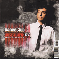 Dance Club Sessions 02 - Rui da Silva