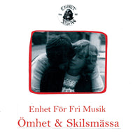 Ömhet & Skilsmässa