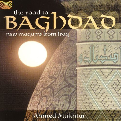 The Road To Baghdad