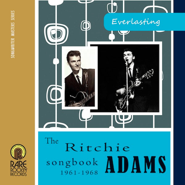 Everlasting: The Ritchie Adams Songbook 1961-1968