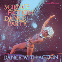 Science Fiction Dance Party