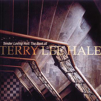 Tender Loving Hell. The Best of Terry Lee Hale [2CD]