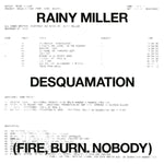 Desquamation (Fire, Burn. Nobody)