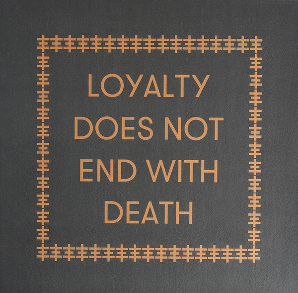 Loyality Does Not End With Death
