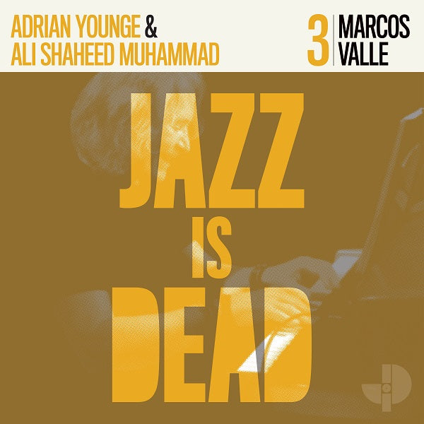 Jazz Is Dead 3: Marcos Valle