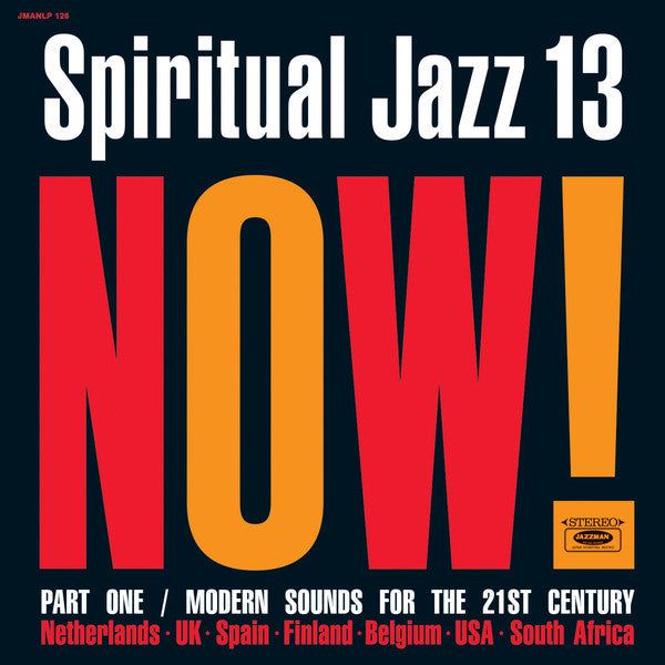 Spiritual Jazz 13: Now! Part One