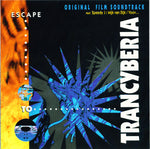 Escape To Trancyberia (Original Film Soundtrack)