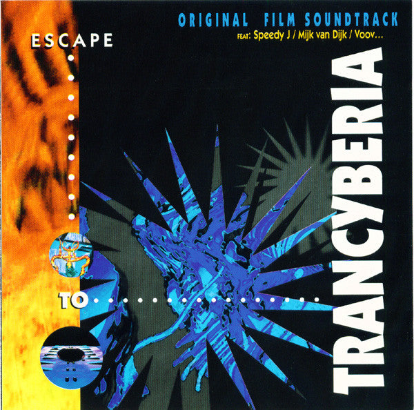 Escape To Trancyberia (Original Film Soundtrack)