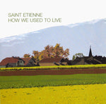 How We Used To Live