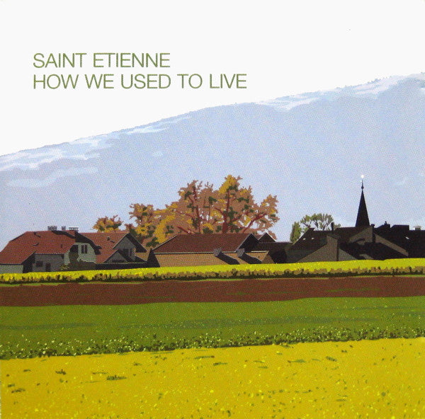 How We Used To Live