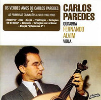 Os Verdes Anos De Carlos Paredes: As Primeiras Gravações A