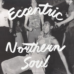 Eccentric Northern Soul