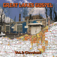 Great Lakes Gospel Vol. 1: Cleveland