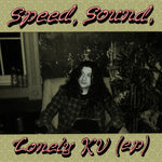 Speed, Sound, Lonely KV (ep)