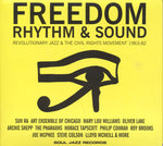 Freedom Rhythm & Sound: Revolutionary Jazz & The Civil Rights Movement 1963-82