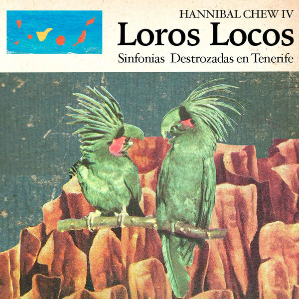 Loros Locos (Sinfonías Destrozadas en Tenerife)