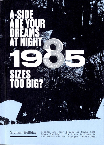 A-side: Are Your Dreams At Night 1985 Sizes Too Big?