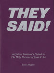 THEY SAID! On Julius Eastman’s Prelude to the Holy Presence
