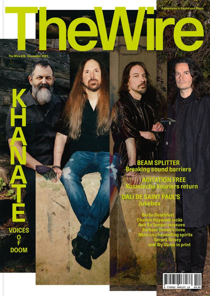 The Wire Issue 478 - December 2023 (Khanate)