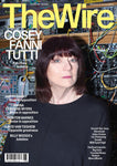 The Wire Issue 496 - June 2025 (Cosey Fanni Tutti)